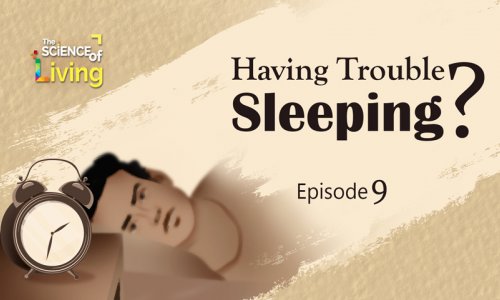 10 Tips for Healthy Sleep+The Quantum Technique for Falling Sleep (The Science of Living : Episode 9)