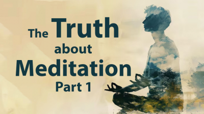 The Truth About Meditation: Breaking the Myths | Part 1